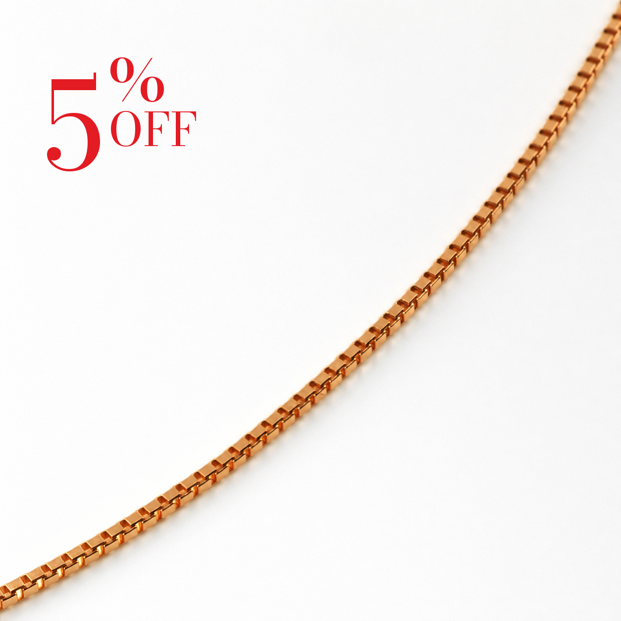 18K ROSE BOX CHAIN(VENETIAN)